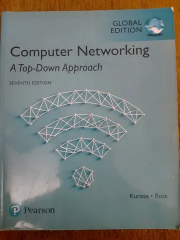 Computer Networking: A Top-Down Approach, Seventh Edition