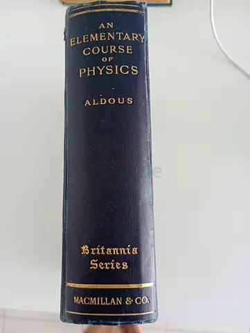 An Elementary Course of Physics — Aldous (Britannia Series)
