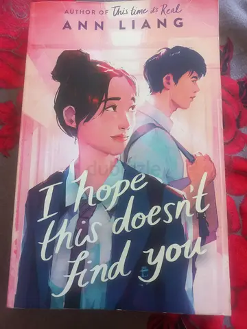 I Hope This Doesnt Find You by Ann Liang — Paperback