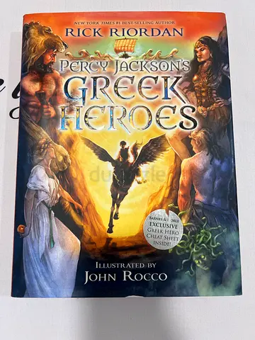 Percy Jacksons Greek Heroes by Rick Riordan (Illustrated by John Rocco)