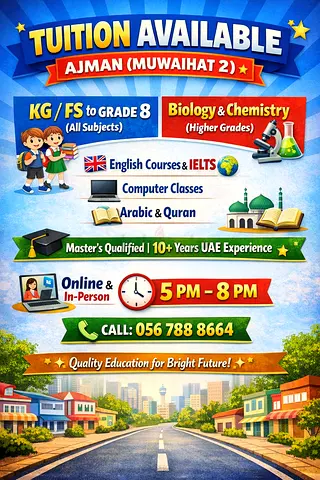 🌟 TUITION AVAILABLE – AJMAN (MUWAIHAT 2)