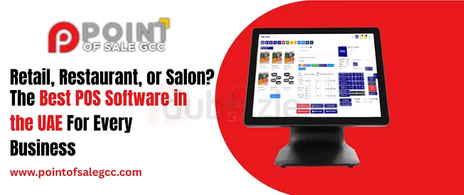 Get Advanced Retail POS Software in Dubai for Your Retail Shop – Start Now!