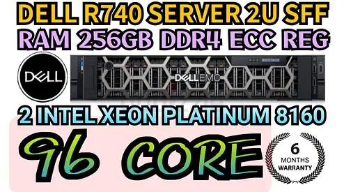 DELL R740 SERVER SFF 2U 96 CORE 2 INTEL XEON PLATINUM 8160 RAM 256GB DDR4 SSD 1TB+HARD DRIVE 6TB SAS