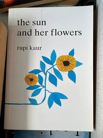 The Sun and Her Flowers (Rupi Kaur)