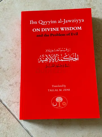 Book books كتب كتاب Ibn Qayyim al-Jawziyya ON DIVINE WISDOM and the Problem of Evil