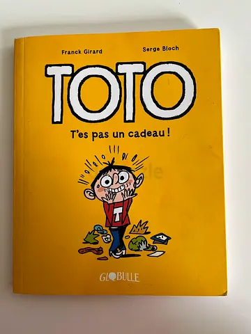 Toto — Tes pas un cadeau! (French illustrated childrens book)
