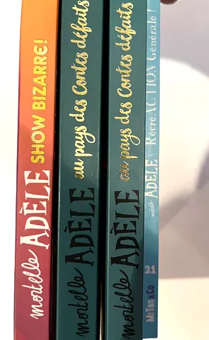Set of  Mortelle Adèle (French) childrens books — Show Bizarre! + two Au pays des contes défaits