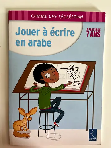Jouer à écrire en arabe — Arabic writing practice for kids (French text, ages 7+)