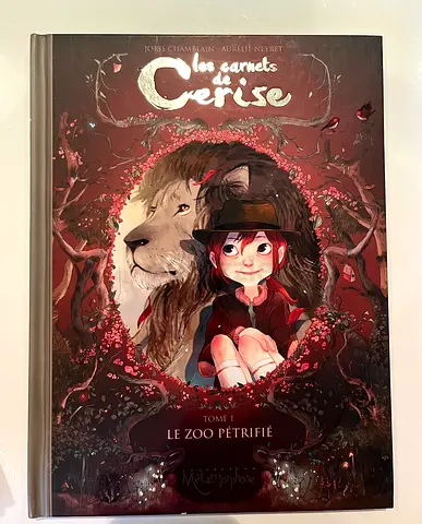 Les Carnets de Cerise — Tome 1: Le Zoo Pétrifié