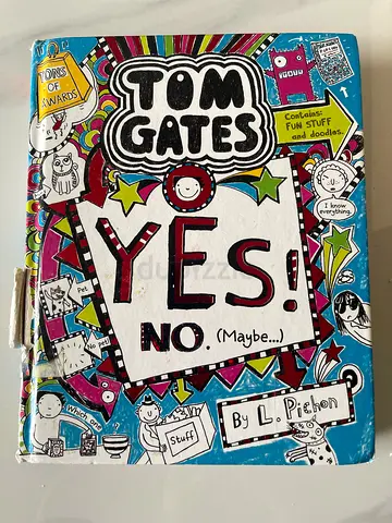 Tom Gates: YES! No. (Maybe...) by Liz Pichon