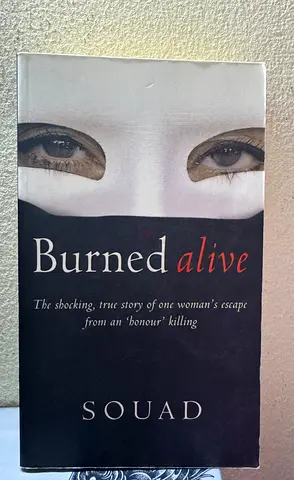 Burned Alive — Souad (True story of escape from an honour killing)