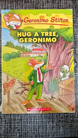 Geronimo Stilton — Hug a Tree, Geronimo! (paperback)