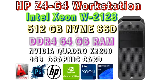 HP Z4-G4 Workstation-Intel Xeon W2123 CPU-64GB DDR4 REG ECC RAM-512GB NVME-NVIDIA QUADRO K2200 4GB