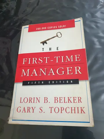 The First-Time Manager (Fifth Edition) by Lorin B. Belker  Gary S. Topchik