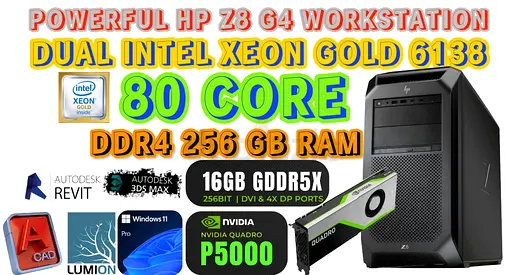 80 CORES+256GB RAM+16GB NVIDIA QUADRO P5000 GRAPHIC-HP Z8-G4 WORKSTATION-2 INTEL XEON GOLD 6138 CPU