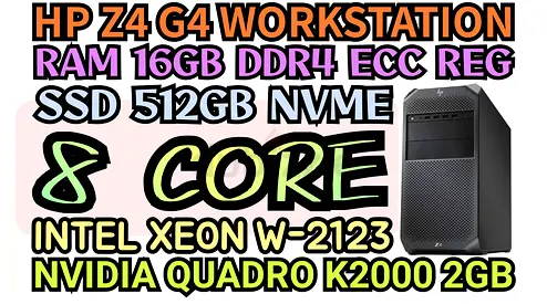 HP Z4 G4 WORKSTATION RAM 16GB DDR4 NVIDIA QUADRO K2000 2GB DDR5 INTEL XEON W-2123 8 CORE