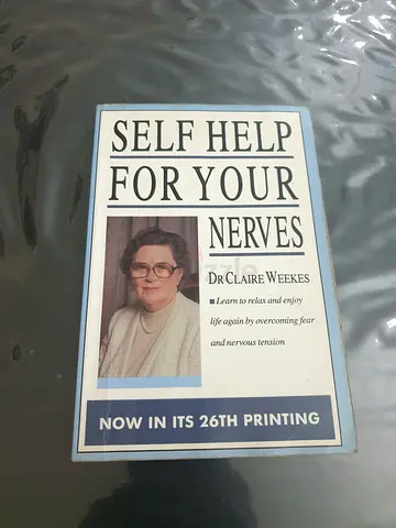 Self Help for Your Nerves by Dr. Clare Weekes (Paperback)