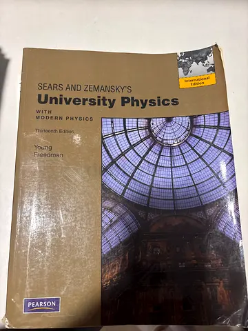 Sears and Zemanskys University Physics (with Modern Physics) - Thirteenth Edition