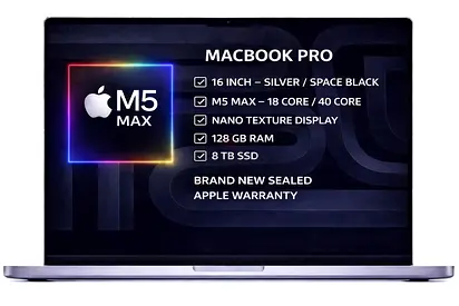 MacBook Pro M5 Max 128GB RAM / 8TB SSD 16” Nano-Texture Brand New Sealed