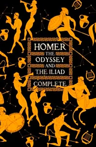 The Odyssey and The Iliad (Complete) by Homer - Classic Greek Epics