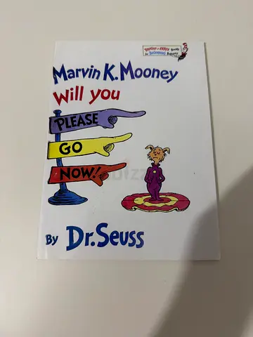 Marvin k mooney will you please go now dr seuss book