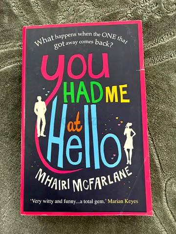 You Had Me at Hello by Mhairi McFarlane (Paperback)