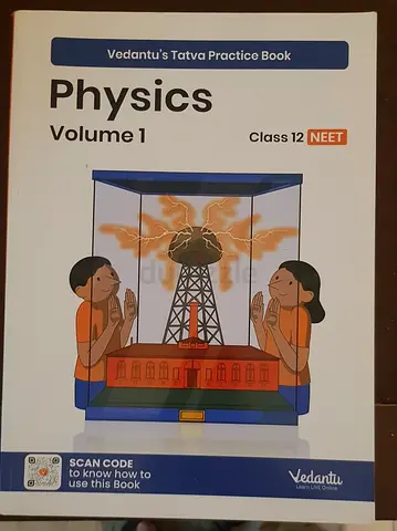 Vedantus Tatva Practice Book Physics Volume 1 - Class 12 NEET