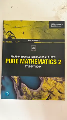 Pearson Edexcel International A Level Pure Mathematics 2 - Student Book