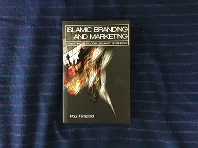 Islamic Branding and Marketing: Creating a Global Islamic Business