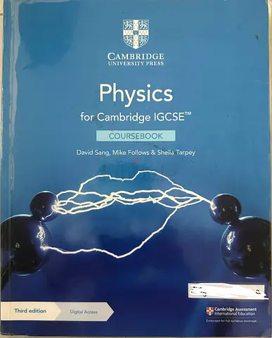 Physics Cambridge IGCSE Coursebook (Third Edition) by David Sang, Mike Follows  Sheila Tarpey