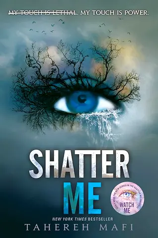 Shatter Me by TAHEREH MAFI