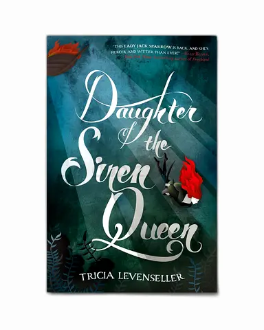 Daughter of the Siren Queen by Tricia Levenseller