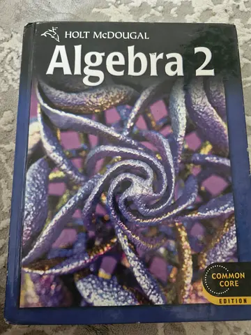 Holt McDougal Algebra 2 (Common Core Edition) - Textbook