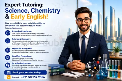 Science  Chemistry Tutor + English for Kids | Abu Dhabi
 مدرس علوم وكيمياء + تأسيس إنجليزي للأط