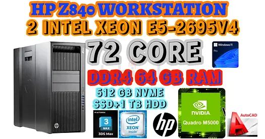 72 CORE HP Z840 WORKSTATION-2 Intel XEON E5-2695V4-8GB GRAPHIC CARD-64GB DDR4 RAM-512GB NVMESSD+1 TB