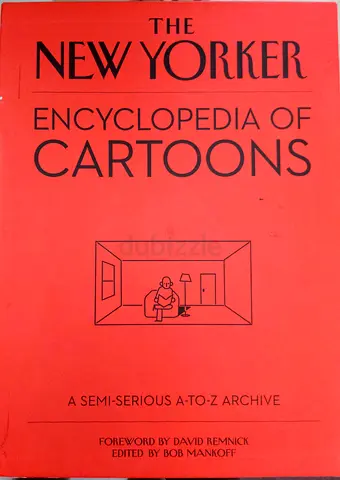 كتاب: The New Yorker Encyclopedia of Cartoons – A Semi-Serious A-to-Z Archive
تحرير: Bob Mankoff
مقد