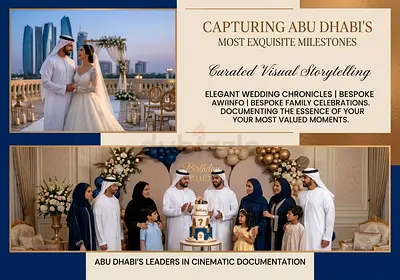 🎥✨ ABU DHABI PHOTOGRAPHY  VIDEOGRAPHY EXPERTS