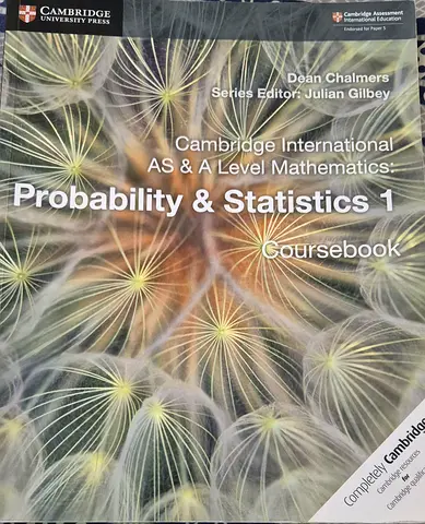Cambridge International AS  A Level Mathematics: Probability  Statistics 1 - Coursebook