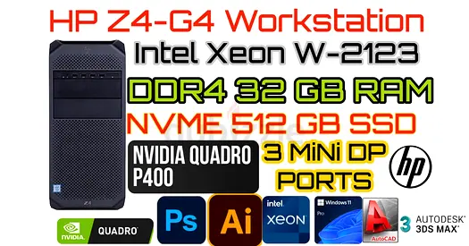 HP Z4-G4 Workstation-Intel Xeon W2123 CPU-32GB DDR4 REG ECC RAM-2GB NVIDI AQUADRO P400 3 MINI DP