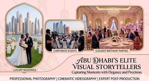 📸 Photos  Videos Production Services in Abu Dhabi – Where Creativity Meets Professional Excellence