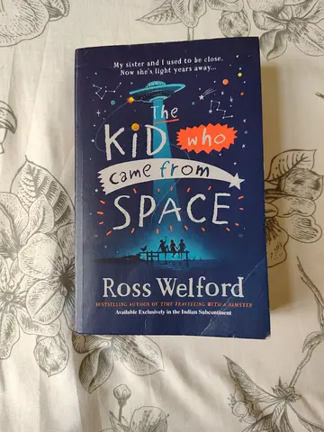 The Kid Who Came from Space by Ross Welford (paperback)