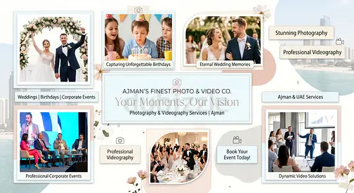 Ajman’s Trusted Photography  Videography Team