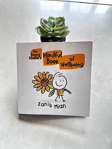 The young Muslims mindful book of wellbeing