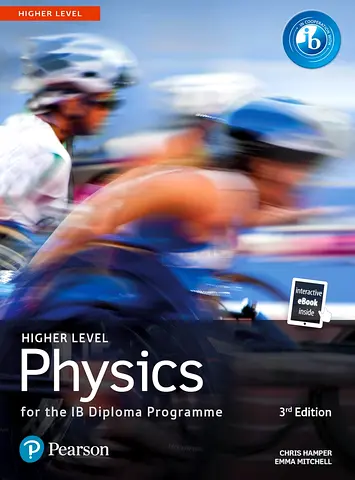 Higher Level Physics for the IB Diploma Programme (3rd Edition) - Pearson