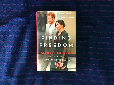 Finding Freedom: Harry, Meghan, and the Making of a Modern Royal Family