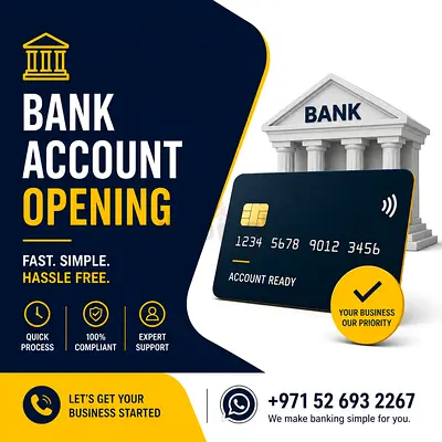 Assistance for opening business bank accounts in UAE.