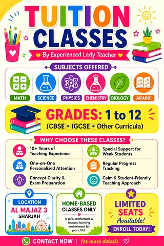 Experienced Lady Teacher for Home Tuition - MATH, PHY, CHEM, BIO, ENG, SCIENCE and ARABIC