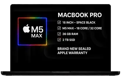 MacBook Pro M5 Max 36GB RAM 2TB SSD 16”Space Black