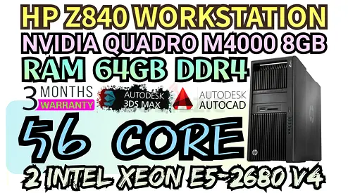 HP Z840 WORKSTATION 64GB RAM DDR4 56 CORE 2 INTEL XEON E5-2680 V4 NVIDIA QUADRO M4000 8GB DDR5