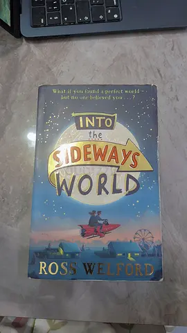 Into the sideways world book by Ross welford
